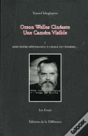 Capa do artigo Orson Welles Cineaste ; Une Camera Visible T.1