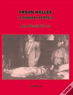 Capa do artigo Orson Welles. La Dignidad Estética