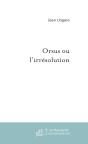 Orsus Ou L'Irresolution - Preview