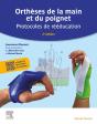 Orthèses De La Main Et Du Poignet : Protocoles De Rééducation (2e Édition) - Preview