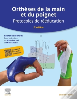 Capa do artigo Orthèses De La Main Et Du Poignet : Protocoles De Rééducation (2e Édition)