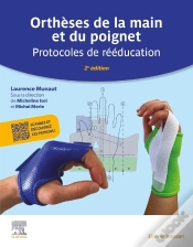 Capa do artigo Orthèses De La Main Et Du Poignet : Protocoles De Rééducation (2e Édition)