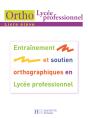 Ortho ; Lycée Professionnel ; Livre De L'Élève - Preview