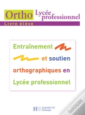 Ortho ; Lycée Professionnel ; Livre De L'Élève