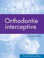 Orthodontie Interceptive, 2e Edition - Preview