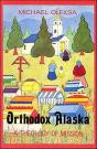 Orthodox Alaska - Preview