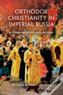 Orthodox Christianity In Imperial Russia