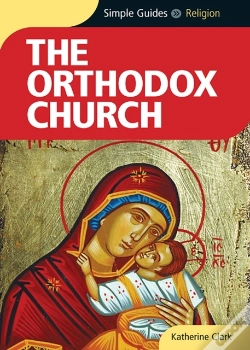 Capa do artigo Orthodox Church - Simple Guides