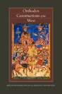 Orthodox Constructions Of The West - Preview