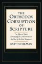 Orthodox Corruption Of Scripture - Preview