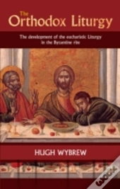 Orthodox Liturgy The Reissue