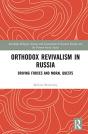 Orthodox Revivalism In Russia - Preview