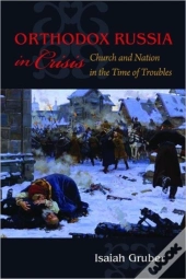 Orthodox Russia In Crisis