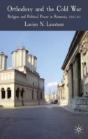 Orthodoxy And The Cold War - Preview
