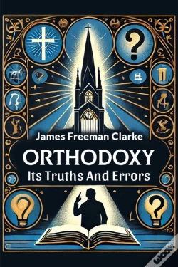 Capa do artigo Orthodoxy Its Truths And Errors