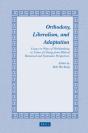 Orthodoxy, Liberalism, And Adaptation - Preview