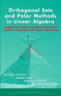 Orthogonal Sets And Polar Methods In Linear Algebra - Preview