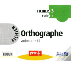 Capa do artigo Orthographe ; Cycle 3 ; Fichier 3