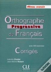 Orthographe Progressive Avancee -  Corriges