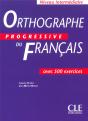 Orthographe Progressive Du Francais ; 500 Exercices ; Niveau Intermediaire - Preview