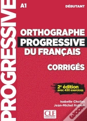 Orthographe Progressive Du Français ; Fle ; A1 ; Débutant (2e Édition)