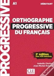 Capa do artigo Orthographe Progressive Du Français ; Niveau Débutant ; A1 (2e Édition)