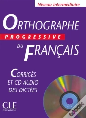 Capa do artigo Orthographe Progressive Du Francais ; Niveau Intermediaire ; Corriges Et Cd Audio Des Dictees