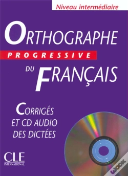Capa do artigo Orthographe Progressive Du Francais ; Niveau Intermediaire ; Corriges Et Cd Audio Des Dictees