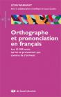 Orthographe Prononciation En Francais. Les 12000 Mots Qui Ne Se Prononcent Pas - Preview
