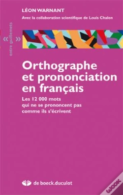 Capa do artigo Orthographe Prononciation En Francais. Les 12000 Mots Qui Ne Se Prononcent Pas