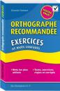 Orthographe Recommandée ; Exercices Et Mots Courants
