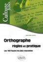 Orthographe - Règles Et Pratique. Les 100 Fautes Les Plus Courantes - Preview