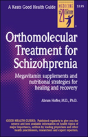 Orthomolecular Treatment For Schizophrenia - Preview