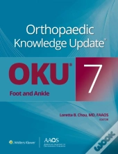 Orthopaedic Knowledge Update(R): Foot And Ankle 7
