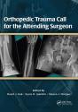 Orthopedic Trauma Call For The Attending Surgeon - Preview