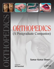 Orthopedics: A Postgraduate Companion