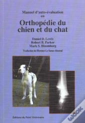 Orthopedie Du Chien Et Du Chat ; Manuel D'Auto-Evaluation