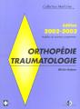 Orthopedie Traumatologie 02/03/Orthopedie Traumatologie/Modules Du Nouveau Programme 2002-2003 - Preview