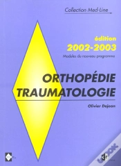 Capa do artigo Orthopedie Traumatologie 02/03/Orthopedie Traumatologie/Modules Du Nouveau Programme 2002-2003