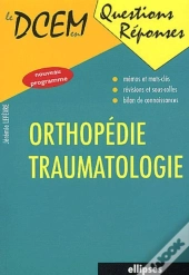 Orthopédie : Traumatologie