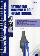 Orthopédie ; Traumatologie ; Rhumatologie