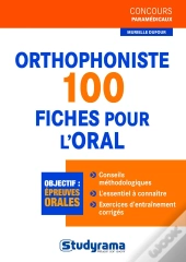 Orthophoniste ; 100 Fiches Pour L'Oral