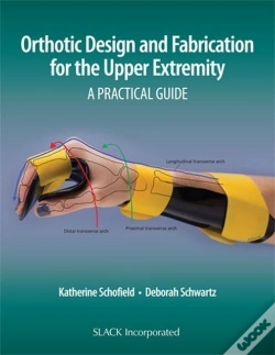 Capa do artigo Orthotic Design And Fabrication For The Upper Extremity