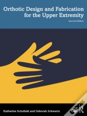 Capa do artigo Orthotic Design And Fabrication For The Upper Extremity