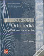 Ortopedia - Diagnóstico e Tratamento