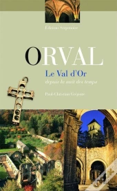 Orval, Le Val D'Or