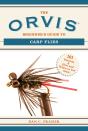 Orvis Beginner'S Guide To Carp Flies - Preview