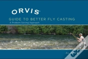 Capa do artigo Orvis Guide To Better Fly Casting