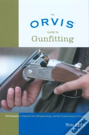 Capa do artigo Orvis Guide To Gunfitting