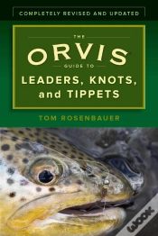 Capa do artigo Orvis Guide To Leaders, Knots, And Tippets